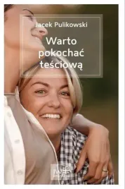 warto-pokochac-tesciowa