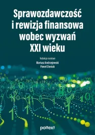 sprawozdawczosc-i-rewizja-finansowa-wobec-wyzwan-xxi-wieku