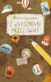 z-wierszykami-przez-swiat-marzena-szczepanska
