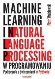 machine-learning-i-natural-language-processing-w-programowaniu-podrecznik