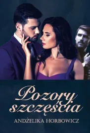 pozory-szczescia-andzelika-horbowicz