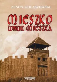 mieszko-wnuk-mieszka-zenon-golaszewski
