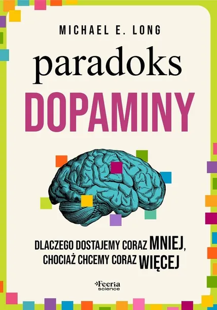 paradoks-dopaminy-michael-e-long