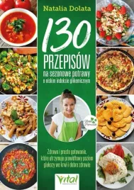 130-przepisow-na-sezonowe-potrawy-o-niskim-ig-natalia-dolata