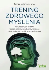 trening-zdrowego-myslenia-manuel-osmann