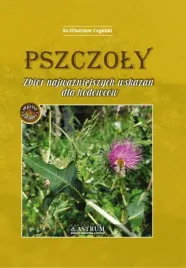 pszczoly-zbior-najwazniejszych-wskazan-dla-a5-wladyslaw-cegielski