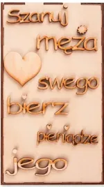 drewniana-skarbonka-z-napisem-szanuj-meza-swego-bierz-pieniadze-jego-20cm