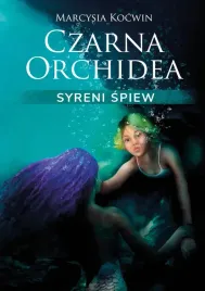 syreni-spiew-czarna-orchidea-tom-2