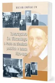 towarzystwo-sw-wincentego-a-paulo-na-ziemiach-polskich-w-latach-1850-1959