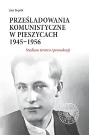 przesladowania-komunistyczne-w-pieszycach