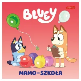 harperkids-bluey-mamo-szkola-moja-czytanka-ksiazka-ksiazeczka-dla-dzieci