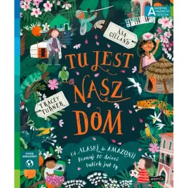 tu-jest-nasz-dom-chce-wiedziec-akademia-madrego-dziecka-ksiazka-dla-dzieci