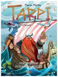tappi-podroze-tappiego-po-szumiacych-morzach-marcin-mortka