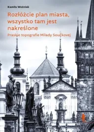 rozlozcie-plan-miasta-wszystko-tam-jest-kamila-wozniak