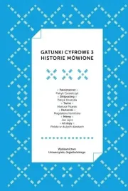 gatunki-cyfrowe-3-historie-mowione-piotr-marecki