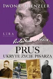 prus-ukryte-zycie-pisarza-iwona-kienzler