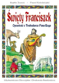 swiety-franciszek-opowiesc-o-trubadurze-pana-tw-sophie-jewett-pawel-kol