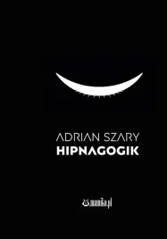hipnagogik-adrian-szary