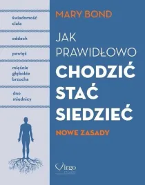 jak-prawidlowo-chodzicstacsiedziec-nowe-zasady-mary-bond