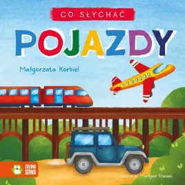 co-slychac-pojazdy-malgorzata-korbiel-martyna-stasiak