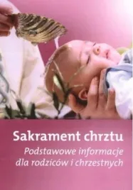 sakrament-chrztu-podstawowe-informacje