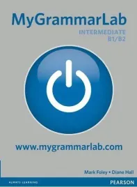 my-grammar-lab-sb-intermediate-b1-b2-mylab-diane-hall-mark-foley