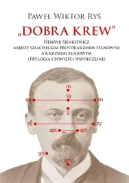 dobra-krew-henryk-sienkiewicz-miedzy-pawel-wiktor-rys