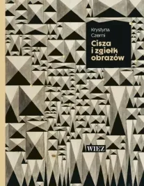 cisza-i-zgielk-obrazow-krystyna-czerni