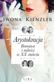 arystokracja-romanse-i-milosci-w-xx-stuleciu