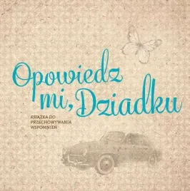 opowiedz-mi-dziadku