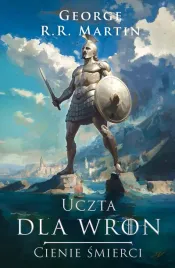 uczta-dla-wron-cienie-smierci-piesn-lodu-i-ognia-wyd-2024