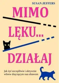 mimo-leku-dzialaj-jak-zyc-szczesliwie