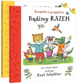 pakiet-badzmy-razem-dobry-przyjazny-swiat-axel-scheffler-alison-gre