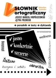slownik-ortograficzny-jeszcze-bardziej-wspolczes-sebastian-surendra