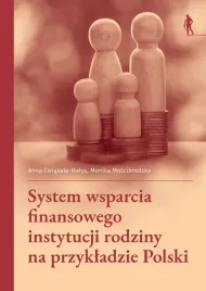 system-wsparcia-finansowego-instytucji-rodziny-anna-cwiakala-malys-moni