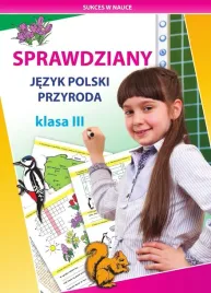 sprawdziany-jezyk-polski-przyroda-klasa-iii-beata-guzowska-iwona-kowals