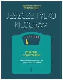 jeszcze-tylko-kilogram-poradnik-z-cwiczeniami-dla-nastolatkow-zmagajacych