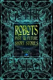 robots-past-and-future-short-stories