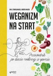 weganizm-na-start-przewodnik-po-diecie-roslinnej-w-sporcie