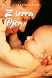 z-serca-ojca-wglad-w-nature-i-drogi-boze