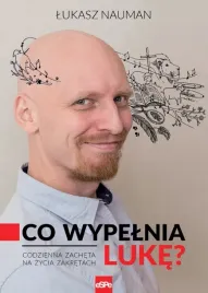 co-wypelnia-luke-codzienna-zacheta-na-zycia-zakretach