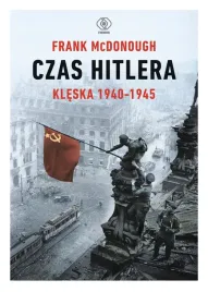 czas-hitlera-kleska-1940-1945