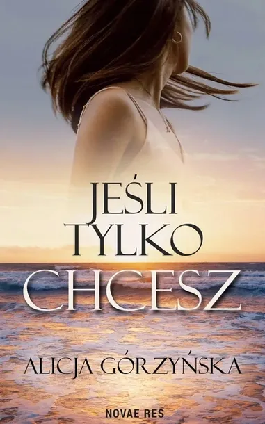 jesli-tylko-chcesz