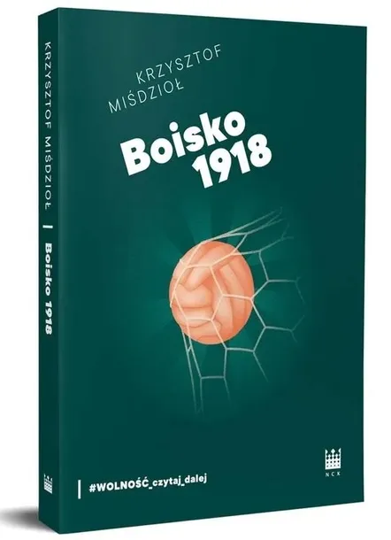 boisko-1918-wydawnictwo-narodowe-centrum-kultury