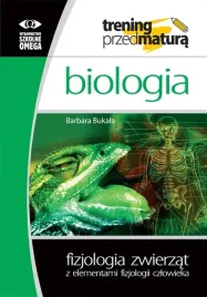 trening-przed-matura-biologia-fizjologia-zwierzat-i-czlowieka