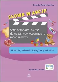 slowa-w-akcji-seria-obrazkow-i-plansz-do-wczesnego-wspomagania-rozwoju-mow