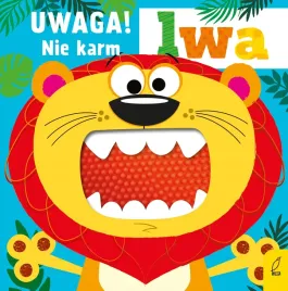 uwaga-nie-karm-lwa