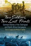 two-soldiers-two-lost-fronts-german-war-diaries-stan-nowy