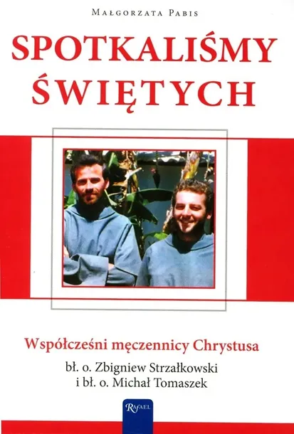 spotkalismy-swietych-wydawnictwo-dom-wydawniczy-rafael
