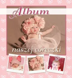 album-naszej-coreczki